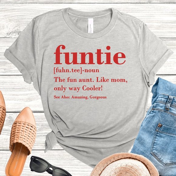 Funtie Definition Shirt, Auntie T Shirts, Aunt Shirt, Funny Aunt Tee, Womens Tee - Picture 1 of 2
